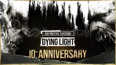 Dying Light Definitive 10th Anniversary Edition