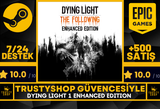 Dying Light Enhanced Edition + Garanti Destek