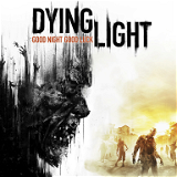 Dying Light - ÖMÜR BOYU GARANTİ