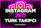 ⭐[EFSANE] 250 TÜRK TAKİPÇİ İNSTAGRAM