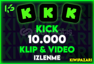⭐️ [EFSANE] KICK 10.000 Klip & Video İzlenme