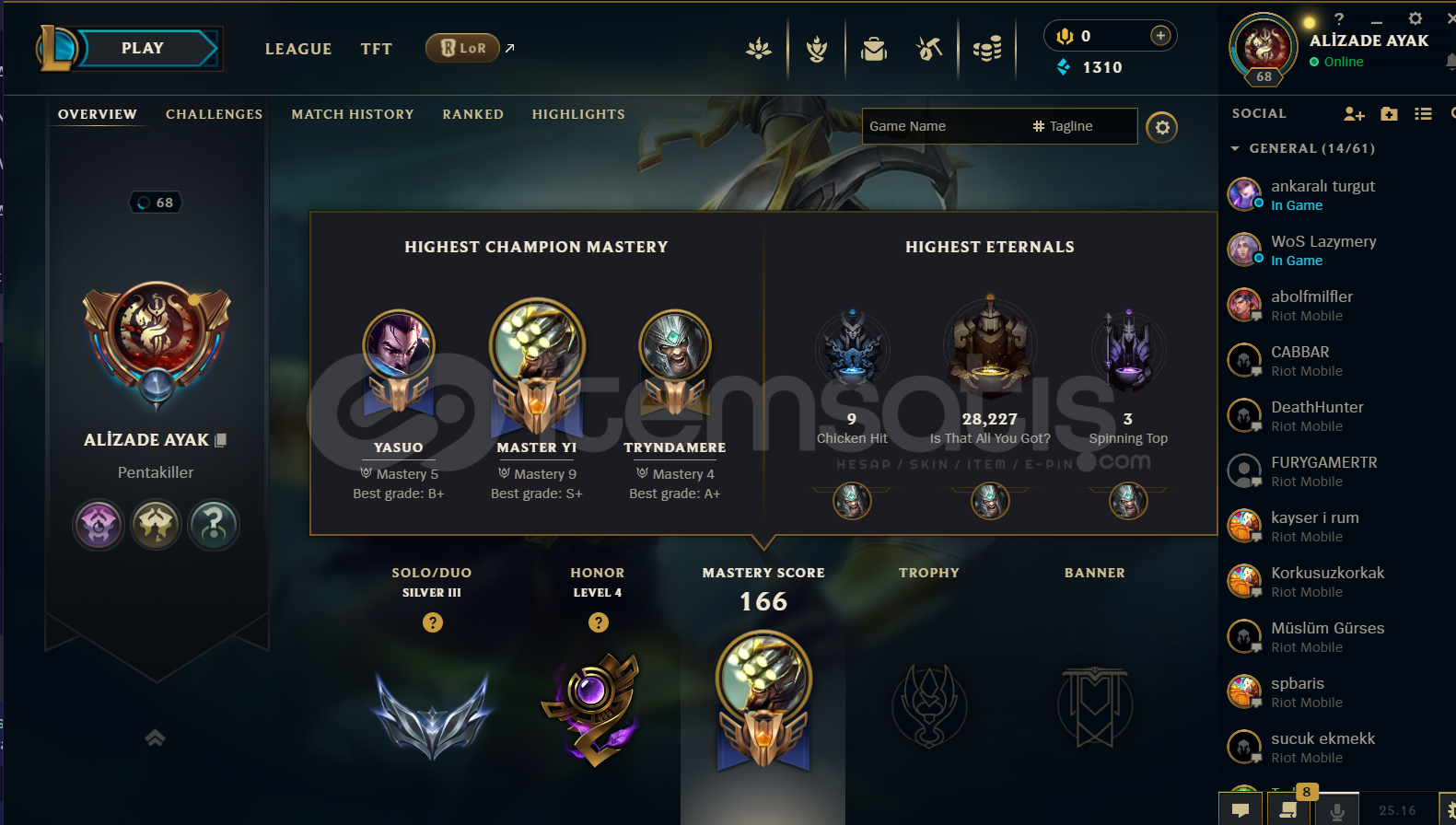 EFSANE MAİNLEMELİK HESAP VALO+LOL EFSANE MAİNLEMELİK HESAP VALO+LOL