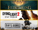 Elden Ring+ Dying Light 2+ Days Gone