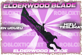 ✅Elderwood Blade✅ [En ucuzu+Anında Teslimat+]