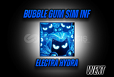 ⭐ Electra Hydra (Bubble Gum İnfinity)