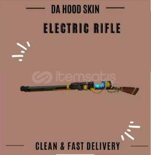 Electric Rifle - Da Hood Electric Rifle - Da Hood