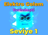 ELMAS KASANLAR İÇİN (Evrimli Electro Golem)