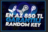 Steam En Az 850 TL Random Key | 7/24 Oto Teslim