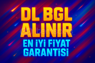 ✨ EN İYİ FİYATTAN DL VE BGL ALIYORUM DM