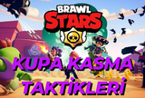 EN İYİ KUPA KASMA TAKTİĞİ {BRAWL STARS}