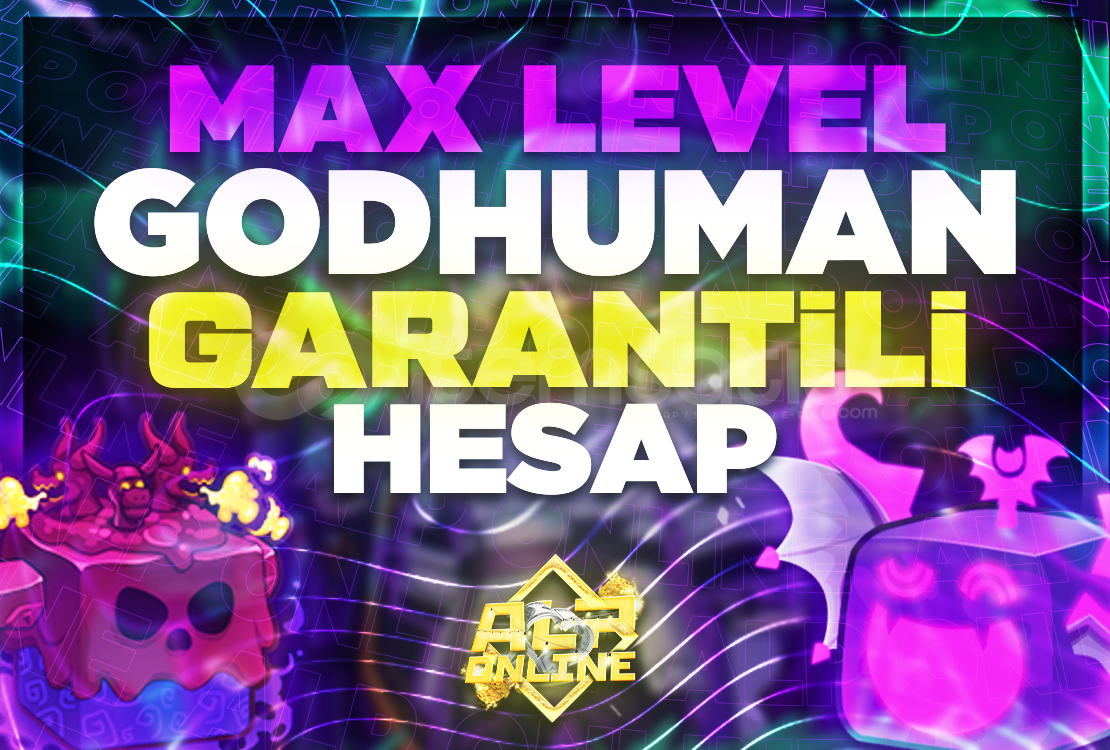 (⭐ EN İYİSİ) MAX LEVEL + GODHUMAN (⭐ EN İYİSİ) MAX LEVEL + GODHUMAN