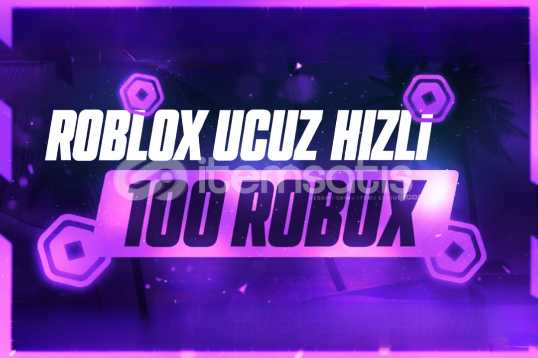 Roblox Robux Satın Al, En Ucuz Robux 100 ROBUX Roblox Robux Satın Al, En Ucuz Robux 100 ROBUX
