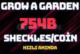 [EN UCUZ] 754B sheckles/coin | Grow A Garden