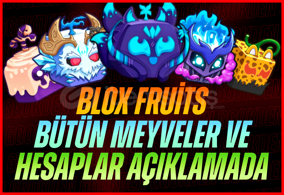 ⭐EN UCUZ BLOX FRUITS BÜTÜN MEYVELER VE HESAPLAR ⭐EN UCUZ BLOX FRUITS BÜTÜN MEYVELER VE HESAPLAR