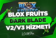 ✅[EN UCUZU] Dark Blade V2/V3 Hizmeti⭐