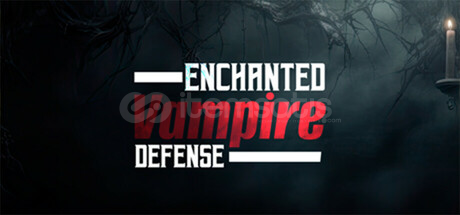 Enchanted vampire defense Enchanted vampire defense