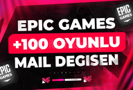 ✨EPİC GAMES +100 OYUN GARANTİLİ MAİL DEĞİŞEN✨