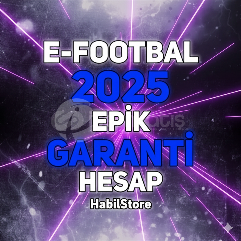 ⭐Epic Garanti eFootball Random Hesap⭐ ⭐Epic Garanti eFootball Random Hesap⭐
