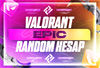 ⭐|EPIC++|⭐VALORANT RANDOM HESAP✨