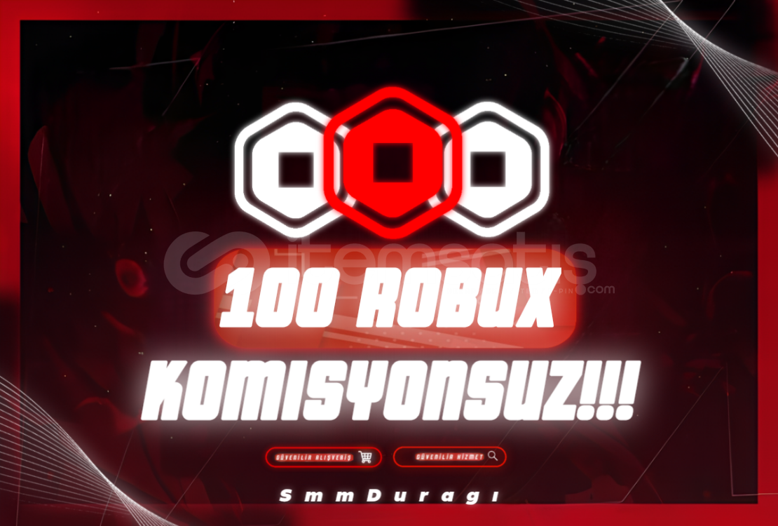 ⭐Erişim Engelsiz 100 Robux Komisyonsuz ⭐Erişim Engelsiz 100 Robux Komisyonsuz
