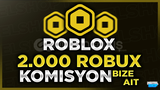 ⭐Erişim Engelsiz 2000 Robux %0 Komisyon ⭐