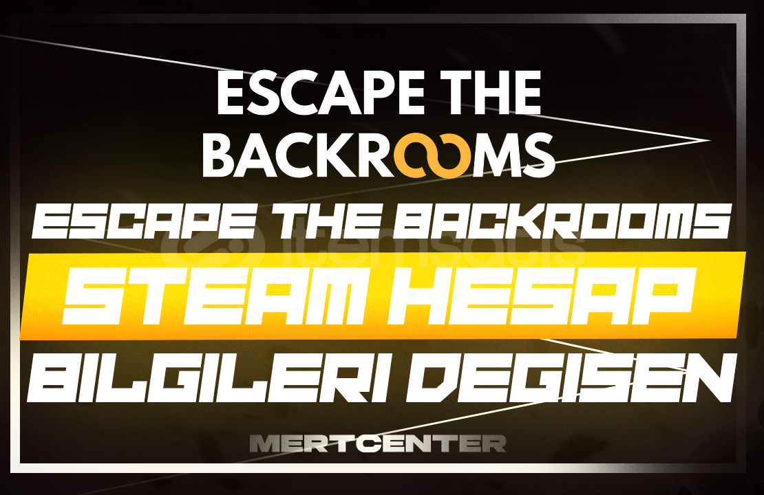 ⭐️ESCAPE THE BACKROOMS | STEAM MAİL DEĞİŞEN⭐️ ⭐️ESCAPE THE BACKROOMS | STEAM MAİL DEĞİŞEN⭐️