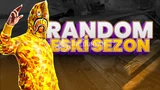 ESKİ SEZON RANDOM HESAP!!!