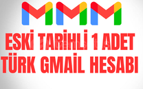 ESKİ TARİHLİ 1 ADET TÜRK GMAİL HESABI 