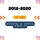 Eski tarihli- gönderili ve takipçili hesaplar