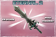 MM2✅ ETERNAL 2 ✅ [En ucuzu+Hızlı Teslimat+]
