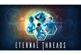 Eternal Threads
 + Garanti