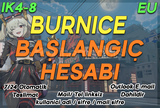 EU IK4-8 | BURNICE Başlangıç Hesabı