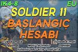 EU IK4-8 | SOLDIER 11 Başlangıç Hesabı