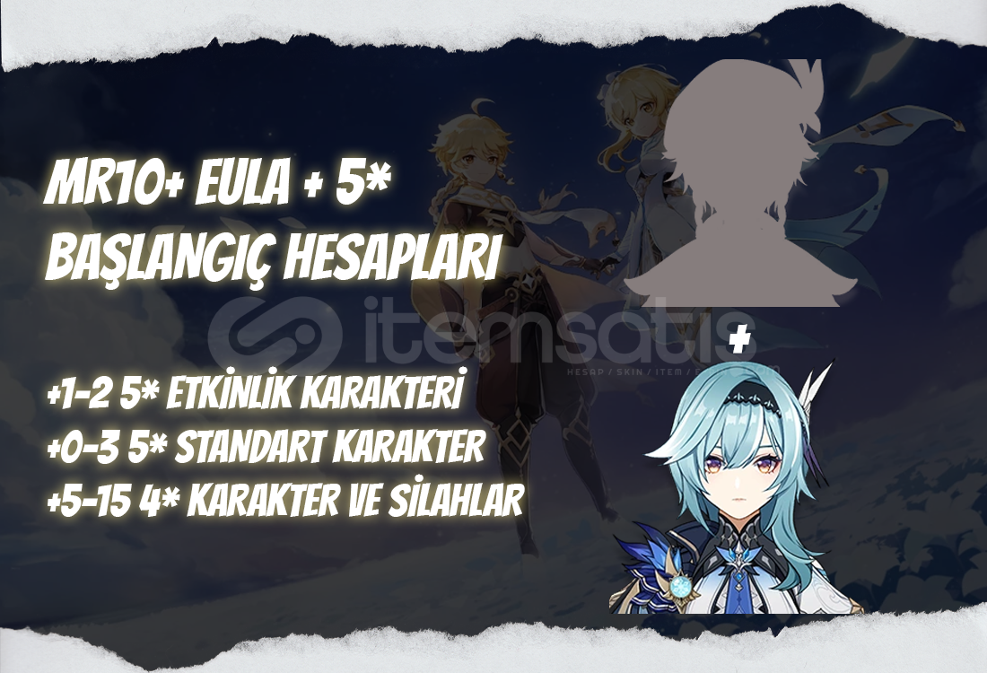 EU | MR10+ Eula + 5* - Başlangıç Hesapları EU | MR10+ Eula + 5* - Başlangıç Hesapları