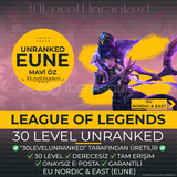 ⭐️EUNE 30K+ MÖ 30 Level Unranked Hesap⭐️