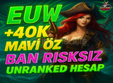 ⭐️EUW +40K MAVİ ÖZ 30 LEVEL UNRANKED⭐️