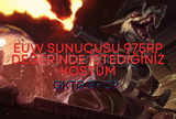 EUW SUNUCUSU 975 RP Değerinde İstediğiniz Skin