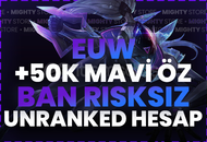 ⭐EUW BAN RİSKSİZ +50K MAVİ ÖZ 30 LVL UNRANKED⭐