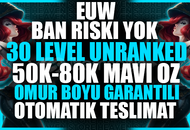 EUW BAN RİSKSİZ UNRANKED 50-80K MAVİÖZ