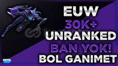 ⭐[EUW] BAN YOK! +30K MAVİ ÖZ 30 LV UNRANKED⭐