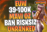 ⭐EUW BAN YOK! +39K MAVİ ÖZ 30 LVL UNRANKED⭐