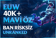 ⭐EUW BAN YOK! +40K MAVİ ÖZ 30 LV UNRAND⭐