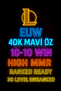 ⭐EUW DERECELİ HAZIR 10-10 WIN 40K-70K ⭐ 