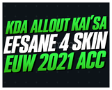 EUW EFSANE 4 SKIN KDA ALL OUT KaiSa #LOL