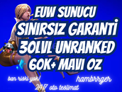 ⭐[EUW SINIRSIZ GARANTİ]60k+ ÖZ 30LVL UNRANKED