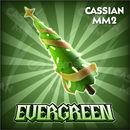 EVERGREEN mm2