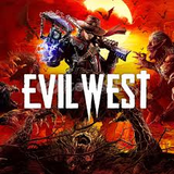 Evil West PS4/PS5 Garantili