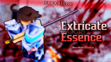 Extricate Essence