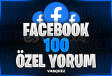 ⭐ Facebook 100 Özel Yorum ⭐