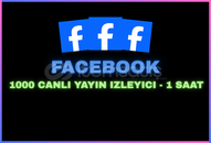FACEBOOK 1000 CANLI YAYIN IZLENME - 1 SAAT